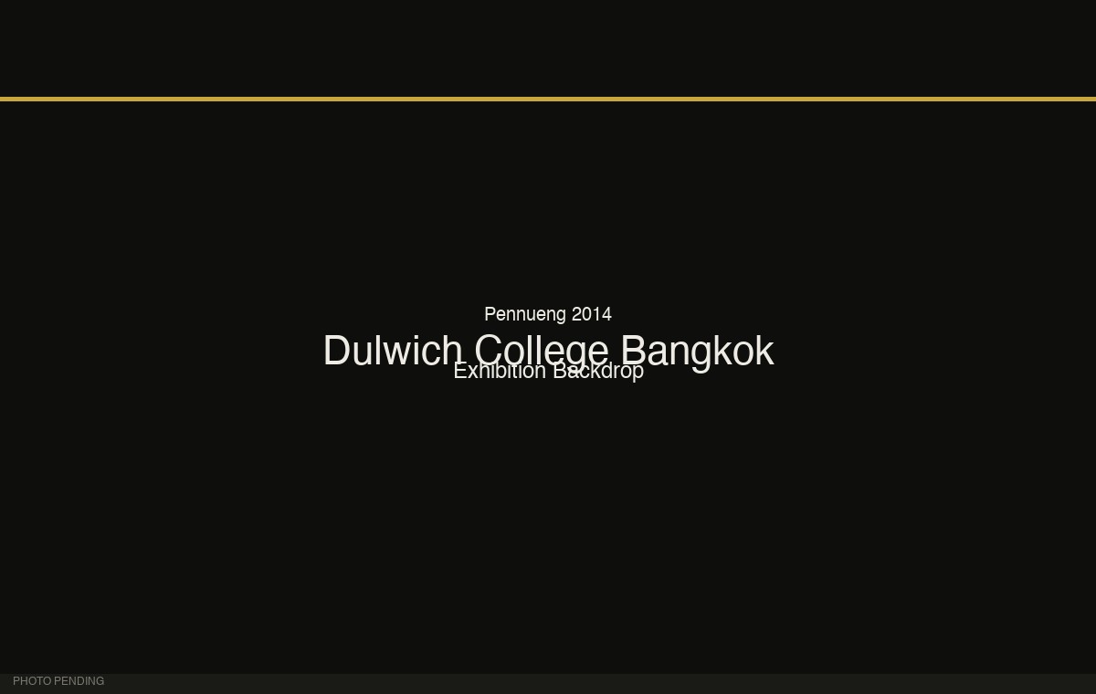 Dulwich College Bangkok Exhibition Backdrop
